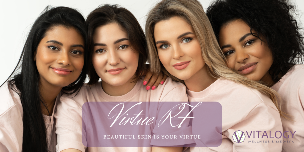 Virtue RF - Beautiful Skin is your Virtue